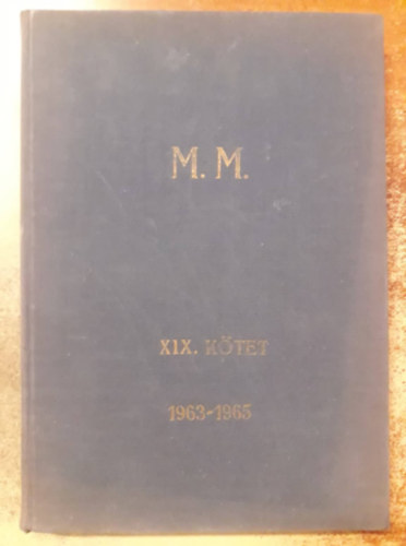 Magyar mnesknyv XIX. ktet 1963-1965 + Flvr mnesknyv V. ktet 1963-1965