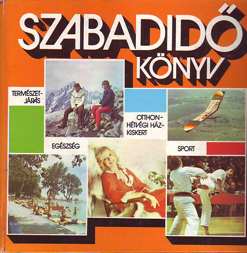 Almássy-Zsigmond - Szabadidő könyv