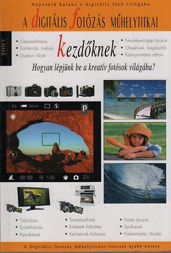Enczi Zoltn-Richard Keating - A digitlis fotzsrl kezdknek 2007.
