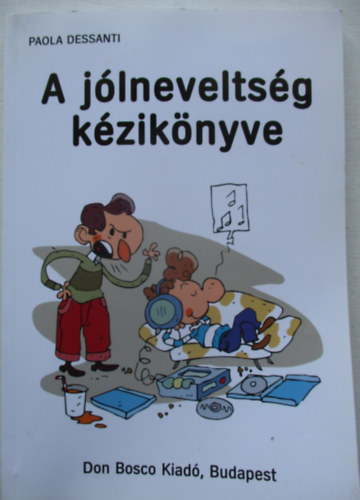 Dessanti, Paola - A jlneveltsg kziknyve