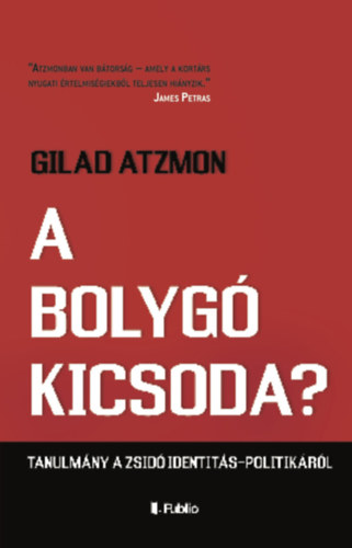 Gilad Atzmon - A bolyg� kicsoda?
