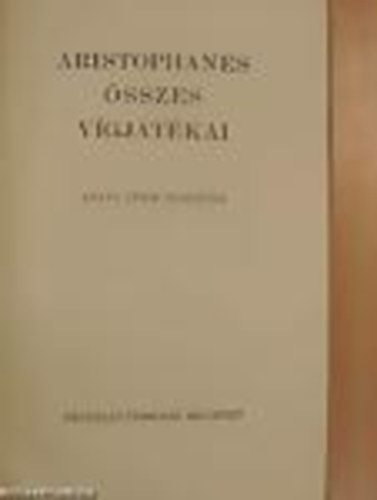 Arany Jnos - Aristophanes vgjtkai I-II. (Arany Jnos sszes munki)