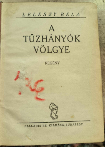 Leleszy Bla - A tzhnyk vlgye