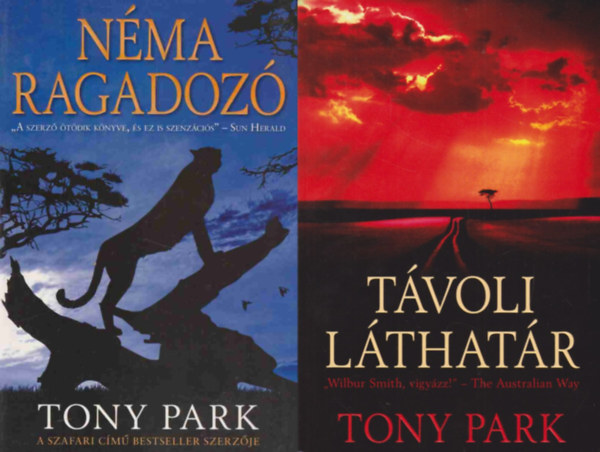 Tony Park, Tony Park - 2 db Tony Park regény: Néma ragadozó + Távoli láthatár