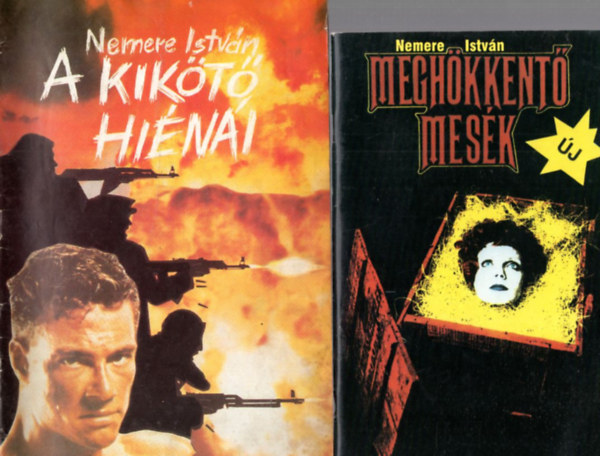Nemere István - 4 db Nemere István krimi: Meghökkentő mesék 1991. 1. szám + H1N1 - A gyilkos vírus + Bio- és infoháború + A kikötő hiénái