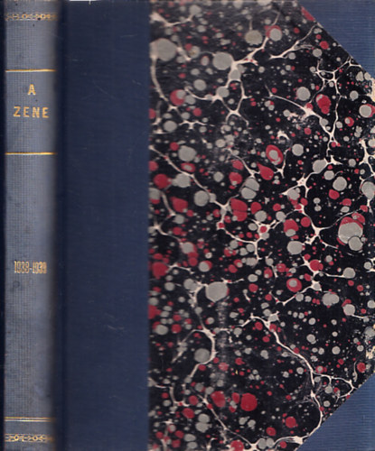 Dr. Horusitzky Zoltn (szerk.) - A Zene XX. vfolyam, 1-16. szmok (1938-1939)- egybektve