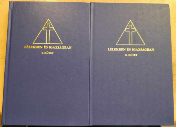 Llekben s igazsgban I-II. - Oktatsok, megnyilatkozsok s ltomnyok Zita mdium ltal