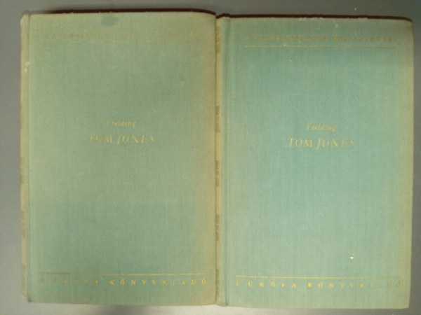Henry Fielding - Tom Jones 1-2. - A világirodalom klasszikusai
