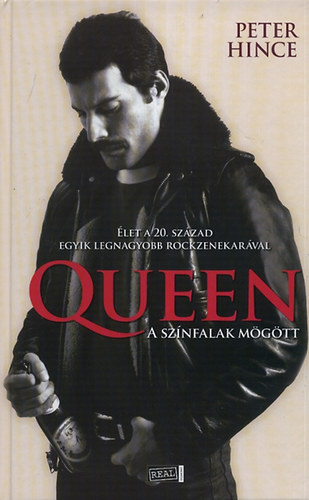 Peter Hince - Queen - A sznfalak mgtt