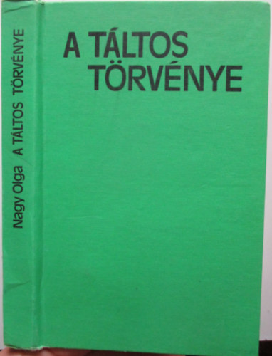 Nagy Olga - A táltos törvénye (népmese és esztétikum)
