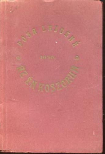 P�sa Lajosn� - Az �n koszorum