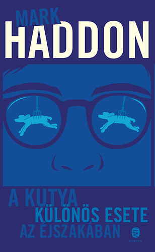 Mark Haddon - A kutya k�l�n�s esete az �jszak�ban