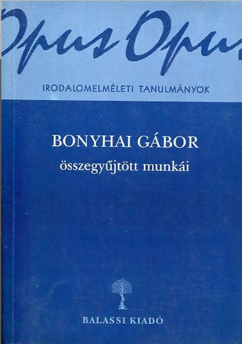 Bonyhai Gbor - Bonyhai Gbor sszegyjttt munki 1/A