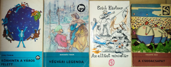 Eduard Bz, Erich Kstner, Barabs Tibor, Jurij Tomin - 4db ifjsgi regny - Eduard Bz-A csodacsapat, Erich Kastner-Az eltnt miniatr, Barabs Tibor-Vgvri legenda, Jurij Tomin-Krhinta a vros felett