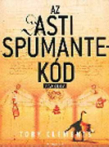 Toby Clements, A. R. R. R. Roberts - Az Asti Spumante-kd