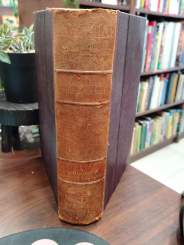 Marczali Henrik; Ger�b J�zsef - Nagy k�pes vil�gt�rt�net 3. Az �kor: A r�maiak t�rt�nete