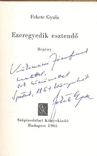 Fekete Gyula - Ezeregyedik esztendő
