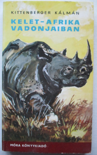 Kittenberger Klmn - Kelet-Afrika vadonjaiban