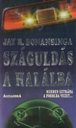 Jay Bonansinga - Szgulds a hallba