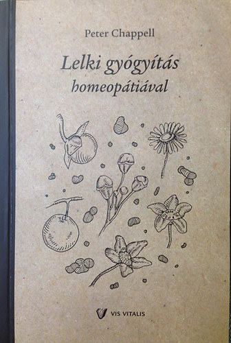 Peter Chappell - Lelki gy�gy�t�s homeop�ti�val