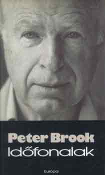 Peter Brook - Id�fonalak