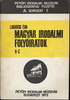 Lakatos �va - Magyar irodalmi foly�iratok A.sor. 6-10.