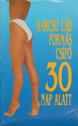 Lukcs-Vrkonyin-Munkcsi - Karcs lb forms csp 30 nap alatt