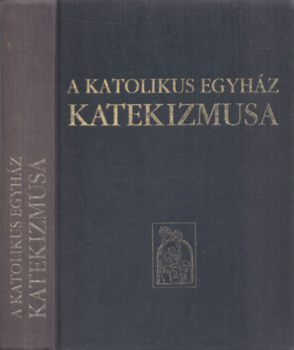 FORDT Dr. Dis Istvn LEKTOR Dr. Trk Jzsef - A katolikus egyhz katekizmusa  (A keresztny misztrium nneplse - "Fidei depositum" apostoli konstitci)