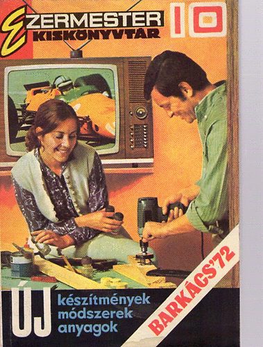 Szűcs József (szerk.) - Új anyagok, módszerek, készítmények