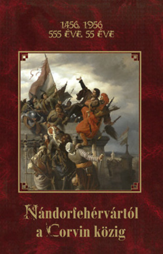 N�ndorfeh�rv�rt�l a Corvin K�zig