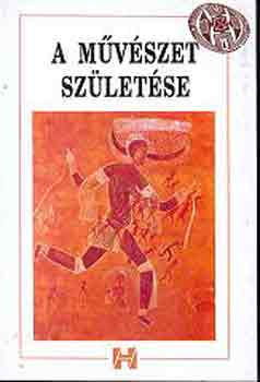 Trencsényi Borbála - A művészet születése