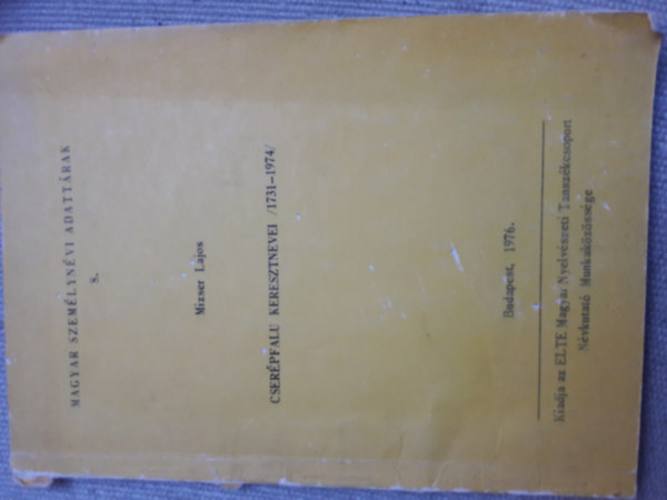 Mizser Lajos - Cserpfalu keresztnevei /1731-1974/