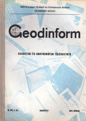 Lukács Tibor (Dr.) - Vörös Imre - Geodinform 1973. Április