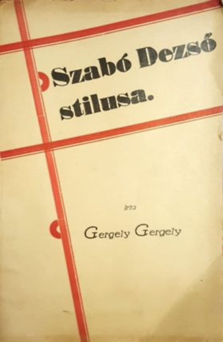 Gergely Gergely - Szab Dezs stilusa
