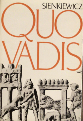 Henryk Sienkiewicz - Quo vadis