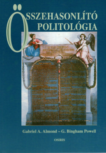 Almond, Gabriela., Povell, G.bingham - �sszehasonl�t� politol�gia