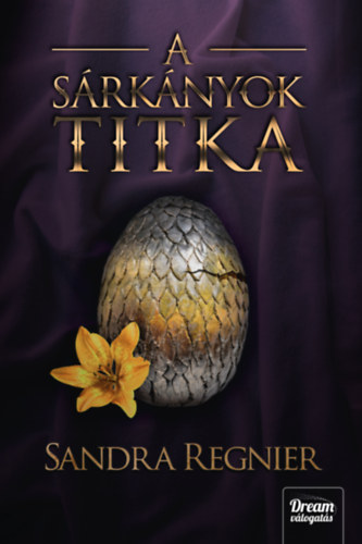 Sandra Regnier - A sárkányok titka
