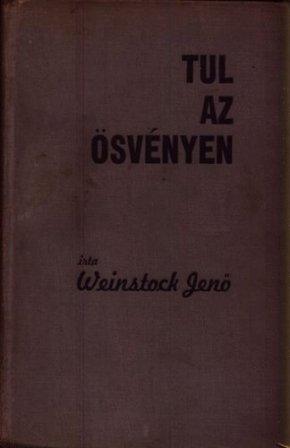 Weinstock Jen - Tl az svnyen