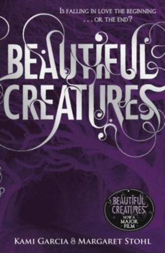 Kami Garcia, Margaret Stohl - Beautiful Creatures