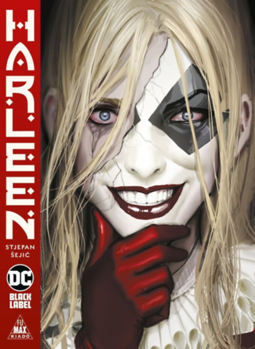 Stjepan Sejic - Harleen (DC)- színes képregény