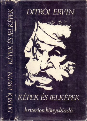 Ditrói Ervin - Képek és jelképek - Közelítések művekhez, művészethez