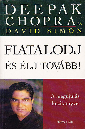 Chopra, D.-Simon, D. - Fiatalodj s lj tovbb