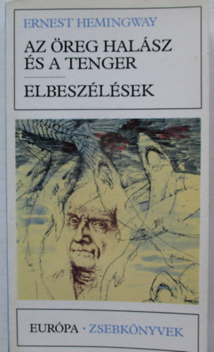 Ernest Hemingway - Az �reg hal�sz �s a tenger, Elbesz�l�sek