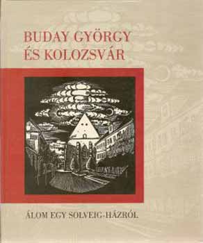 Cseke Pter (szerk.) - Buday Gyrgy s Kolozsvr