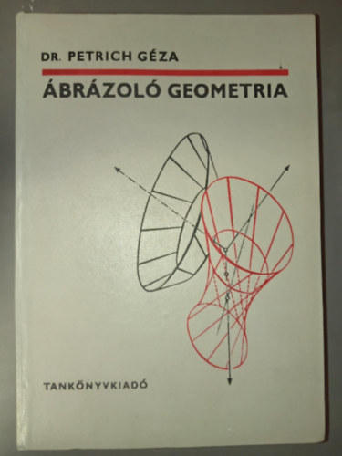 Lrincz Pl, Petrich Gza dr. - brzol geometria (+3D szemveg s mellklet)
