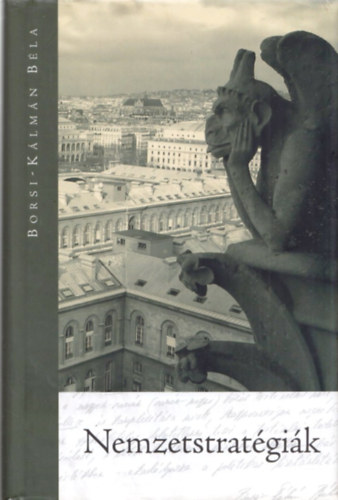 Borsi-Klmn Bla - Nemzetstratgik