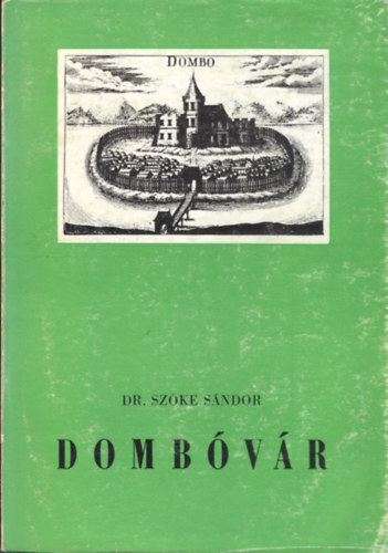 Dr. Sz�ke S�ndor - Domb�v�r