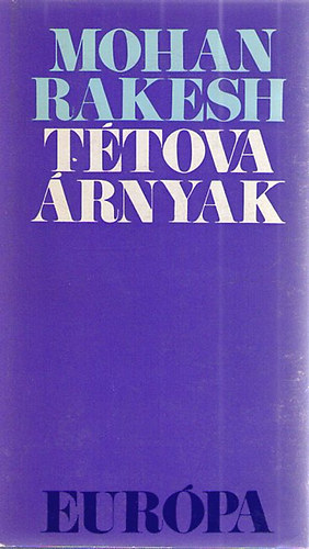 Mohan Rakesh - Ttova rnyak