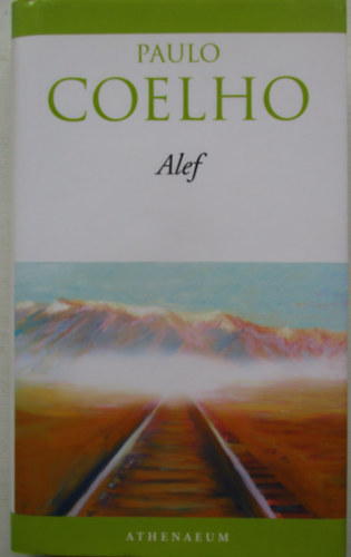 Paulo Coelho - Alef