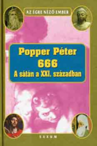 Popper Péter - 666 - A sátán a XXI. században